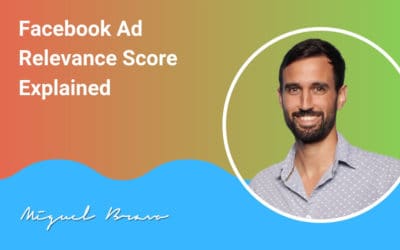 Facebook Ads “Relevance Score”, Explained in Plain English